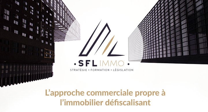 L’approche commerciale propre à l’immobilier défiscalisant