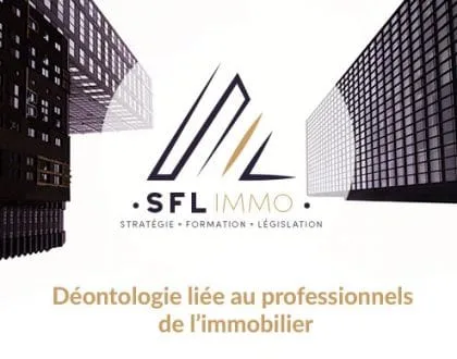 Déontologie liée au professionnels de l'immobilier - Formation obligatoire tous les 3 ans